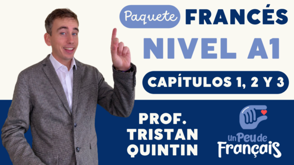 Paquete Francés A1 (Capitulo 1, Capitulo 2 y Capitulo 3)