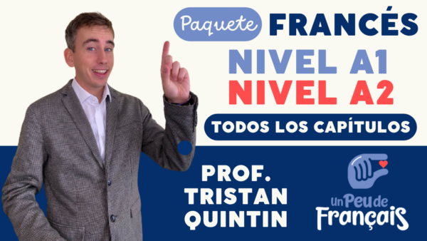 Paquete Francés A1 y A2 (Capitulos del 1 al 6)