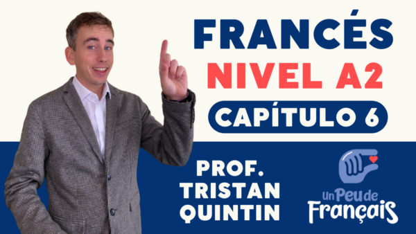 Capitulo 6 (Francés A2)